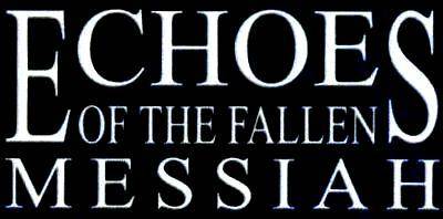 logo Echoes Of The Fallen Messiah
